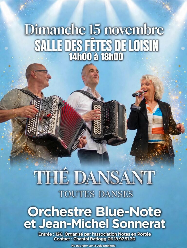Affiche du thé dansant toutes danses avec l’orchestre Blue-Note et Jean-Michel Sonnerat, dimanche 15 novembre 2026 de 14 h à 18 h, salle des fêtes de Loisin