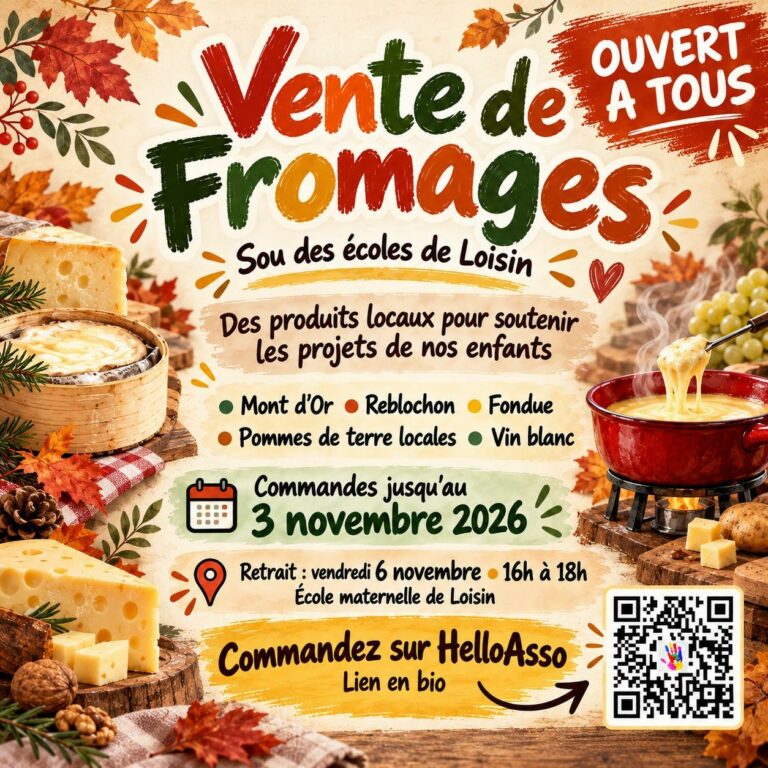 Affiche de la vente de fromages du Sou des écoles de Loisin : Mont d’Or, reblochon, fondue, pommes de terre locales et vin blanc, commandes jusqu’au 3 novembre 2026, retrait le vendredi 6 novembre de 16 h à 18 h à l’école maternelle de Loisin